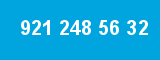 921 248 56 32 921 248 56 32